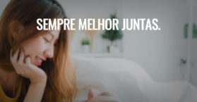 Sempre melhor juntas.