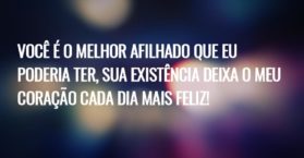 Você é o melhor afilhado que eu poderia ter, sua existência deixa o meu coração cada dia mais feliz!