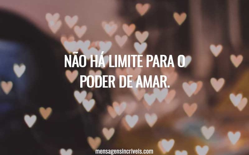 Não há limites