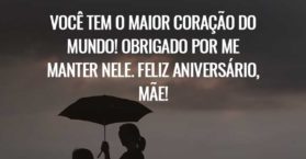 Você tem o maior coração do mundo! Obrigado por me manter nele. Feliz aniversário, mãe!